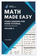 Math Made Easy Video Lessons for Home Tutorial Volume 2 (For High school students)